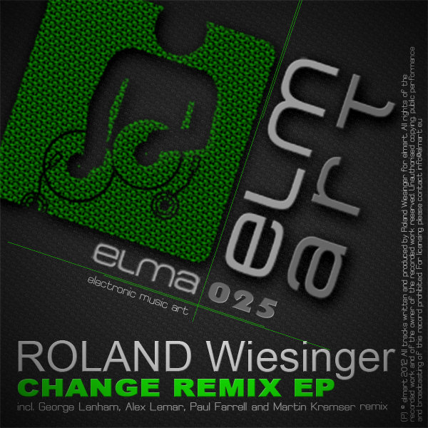 ELMA025 Cover Roland Wiesinger - Change Remix EP