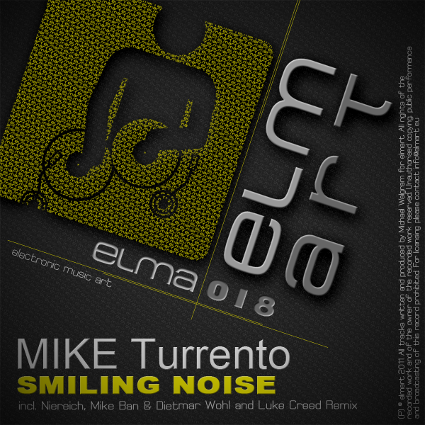 ELMA018 Cover Mike Turrento - Smiling Noise