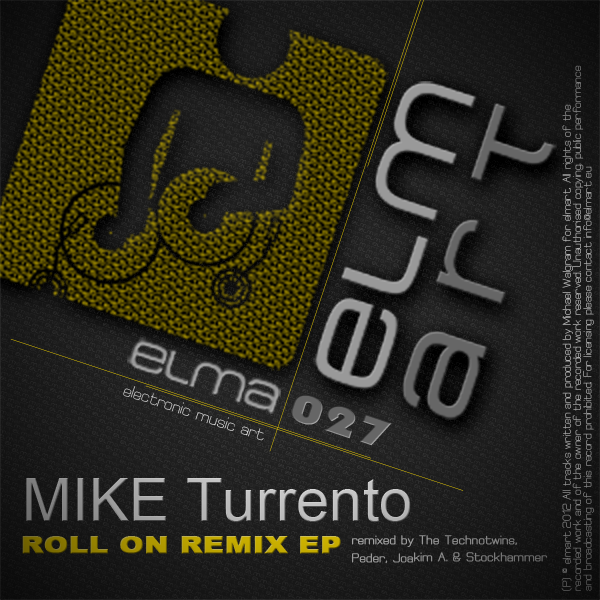 ELMA027 Cover Mike Turrento - Roll On Remix EP